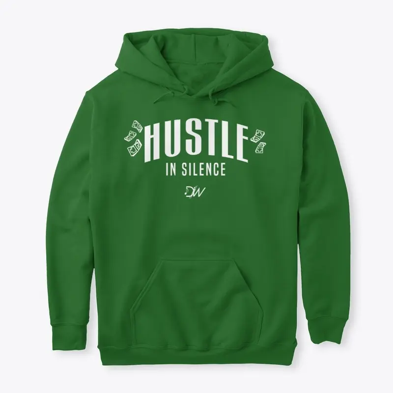 Hustle In Silence